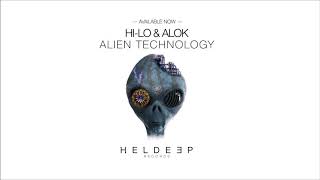 HI-LO & Alok - Alien Technology (Extended Mix)