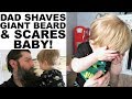 DAD SHAVES GIANT BEARD - BABY REACTION