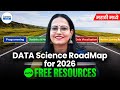 Data Science Career Roadmap 2026 | How to Become a Data Scientist? | Explained with Free Resources
