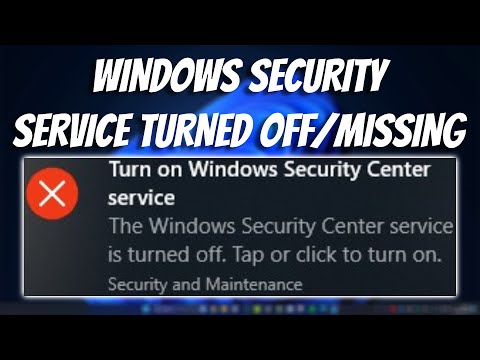 How To Fix Windows Security Center Service is Turned off or Missing in Windows 11