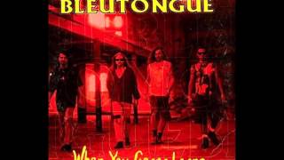 Download Bleutongue - When You Gonna Learn Video MP3 Bleutongue - When You Gonna Learn