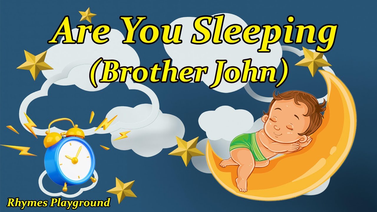 Are You Sleeping (Brother John)? + More Nursery Rhymes & Kids Songs
