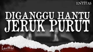 Diganggu Hantu Jeruk Purut Laci Kiri