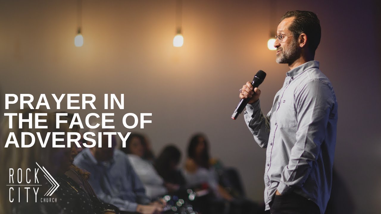 Prayer in the face of adversity | David Bendett