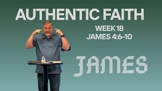 The Cure for Pride and Selfish Ambition. James 4:6-10