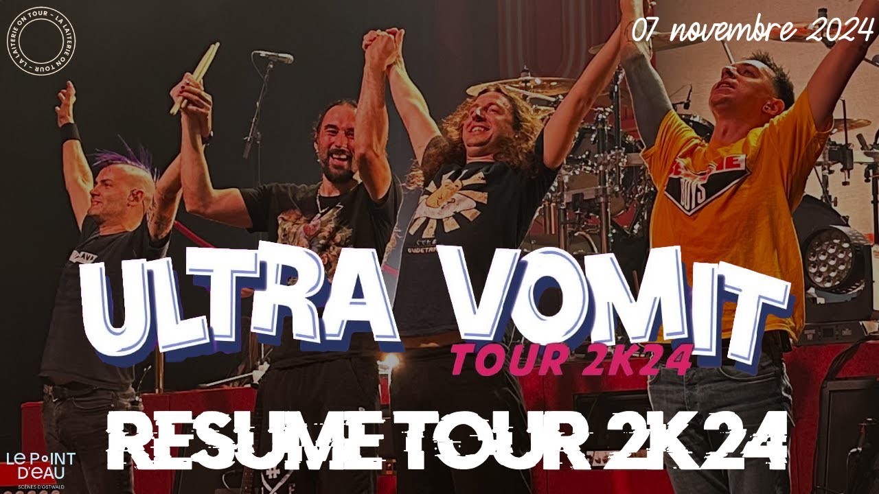 Ultra Vomit - Résumé Tour 2K24 (Point d'Eau, Ostwald - 2024)