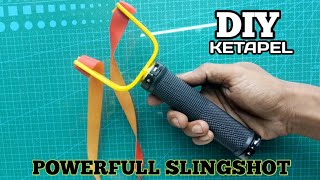 cara membuat ketapel kuat dan keren | how to make cool powerfull slingshot