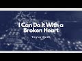 Taylor Swift - I Can Do It With a Broken Heart (Lyric Video)