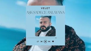 Velet - Aşk Sadece Anlayana (Sözleri/Lyrics)