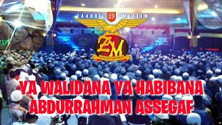 ZAADUL MUSLIM - YA WALIDANA YA HABIBANA ABDURRAHMAN ASSEGAF | AL BUSYRO