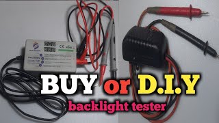 binili or gumawa ng sarili -(backlight tester)