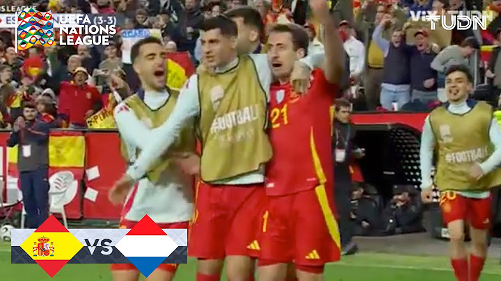 ¡Doblete de Oyarzabal! - España 2-1 Países Bajos | UEFA Nations League - Cuartos- Vuelta 2025 | TUDN