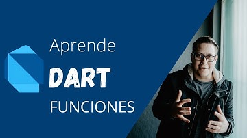 Funciones en Dart || Curso de Flutter en español