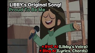 [TGAMM] Proud To Be Me (Libby's Original Song) + RVC AI