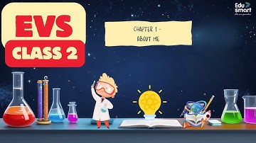 K.S. Printing House EVS Class 2 - Chapter 1: About Me