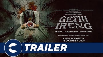 Official New Trailer GETIH IRENG - Cinépolis Indonesia