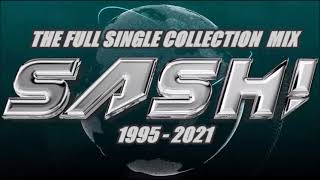 SASH!  - Megamix (Complete Single Collection 1995 - 2021)