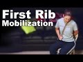 First Rib Mobilization for Neck & Shoulder Pain Relief - Ask Doctor Jo