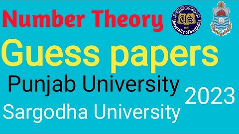 Number Theory Guess Papers 2023 | Bsc part 2 | University of Sargodha | University of Punjab