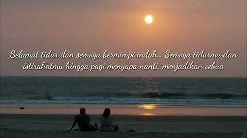 Ucapan selamat malam buat pacar tercinta