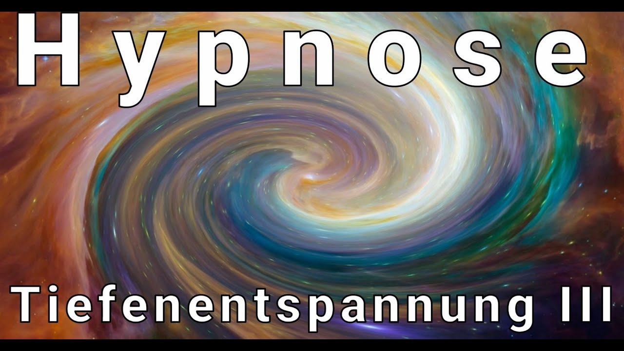 Hypnose Tiefenentspannung III Vorsicht sehr Stark  Traumreise Langsame Version Neue Version