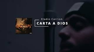 Eladio Carrión - Carta a Dios (Mix No Oficial) | SEN2 KBRN VOL. 2