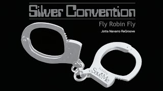 Silver Convention - Fly, Robin, Fly (Jotta Navarro ReGroove)