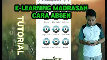 E-Learning Madrasah | Cara Absen Kelas Mata Pelajaran