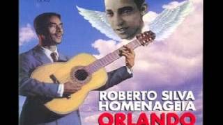 Amigo Leal - Roberto Silva