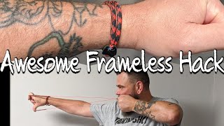 Awesome Frameless Hack!!