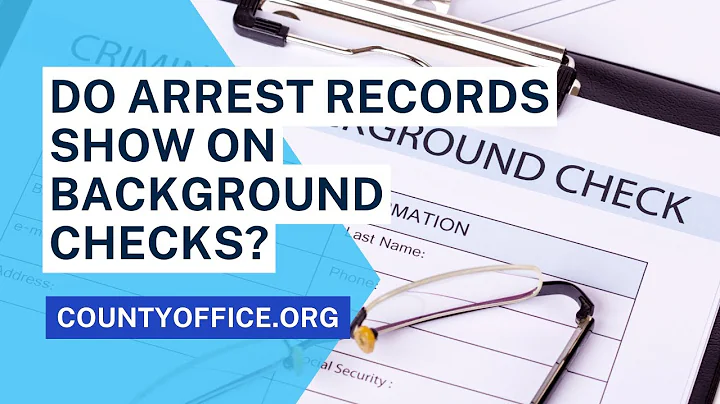 Do Arrest Records Show On Background Checks? - CountyOffice.org