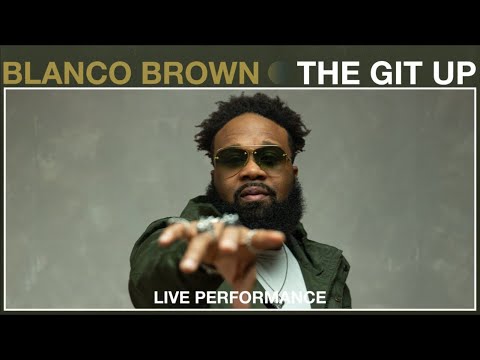 Blanco Brown – The Git Up (Live Performance) | Vevo