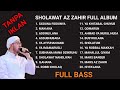 Az Zahir Full Album Terbaru 2021 || Full Bass || Tanpa Iklan