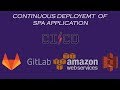 Continuous Deployment SPA Application on AWS S3 bucket | CI/CD Gitlab Angular React Vue.js