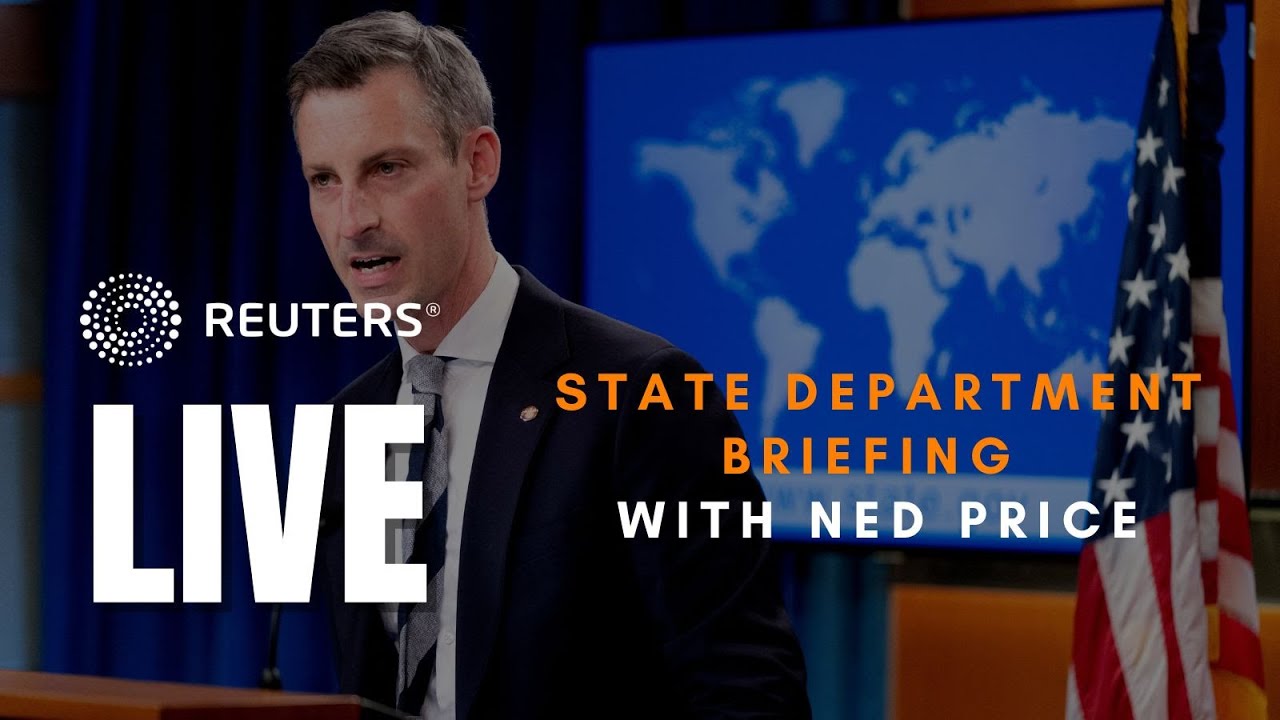 Live: State Department Spokesperson Ned Price Holds Briefing