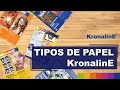 Tipos de papel fotográfico KronalinE