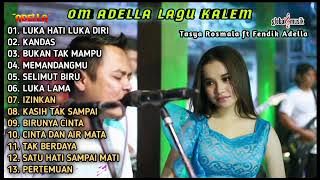 Tasya Rosmala Ft Fendik Adella LAGU KALEM FULL ALBUM TERBARU