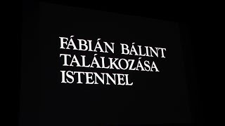Frontmozi: Fábián Bálint találkozása Istennel (1980)