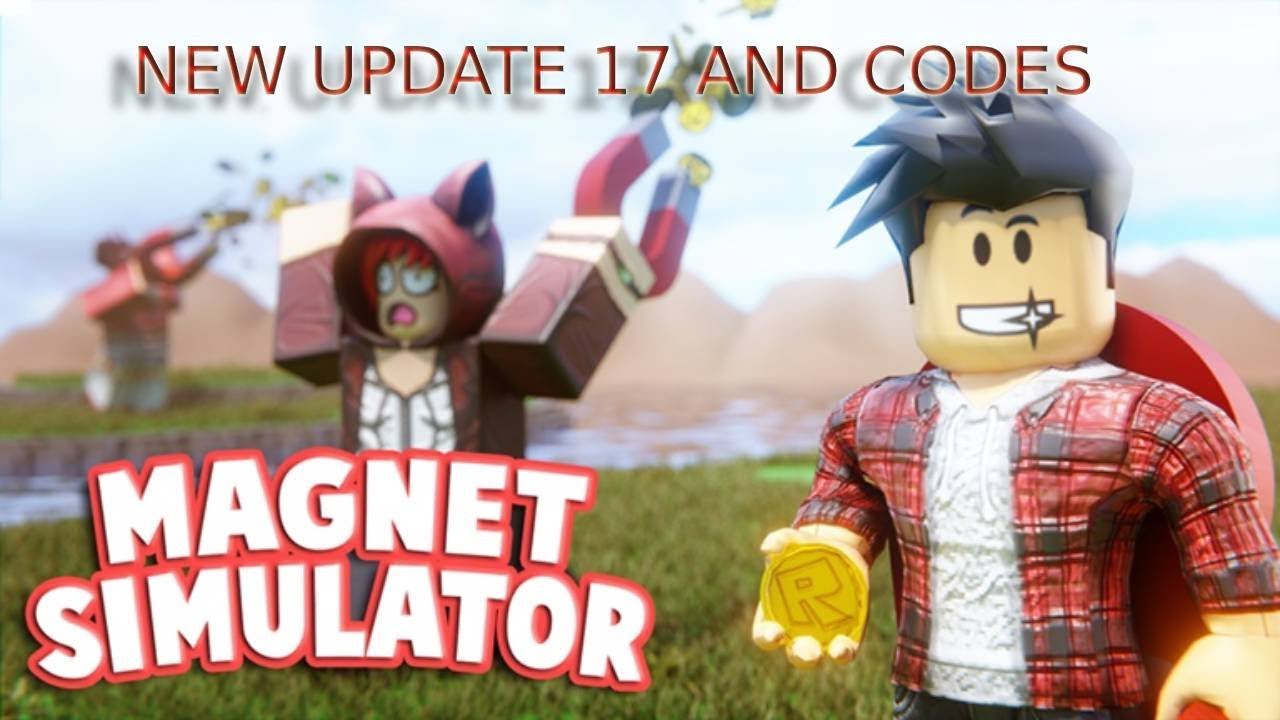 New Update 17 And New Codes In Roblox Magnet Simulator YouTube