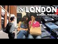 london chapter (part I) | europe travels