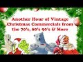 Volume Two: Another Hour of Vintage Christmas Commercials from the 70s, 80s and 90s