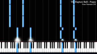 The Rapture Ball - Poppy. Piano Tutorial.