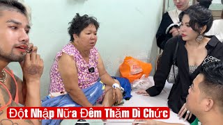 Đột Nhập Nữa Đêm Thăm Dì Chức,Thu Phương Cùng Nhóm