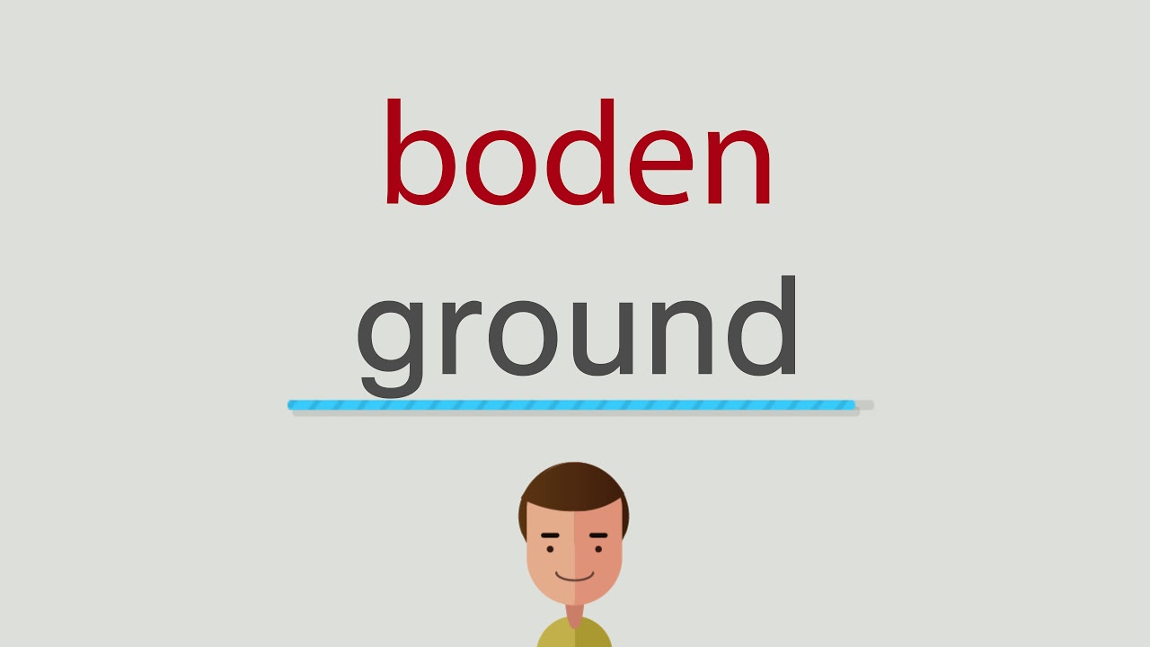 boden auf englisch - YouTube