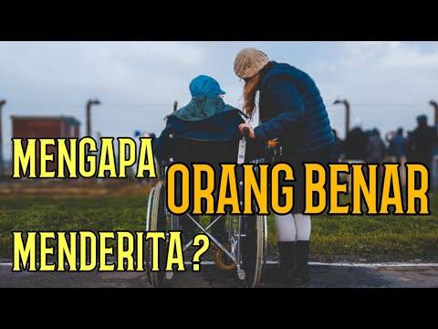 Video: Mengapa Orang Harus Menderita?