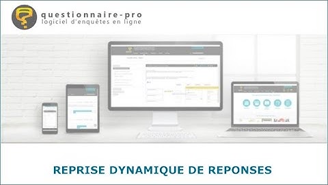 Reprise dynamique de réponses avec questionnaire-pro