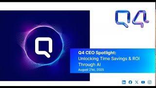 Q4 CEO Spotlight: Unlocking Time Savings &amp; ROI Through AI