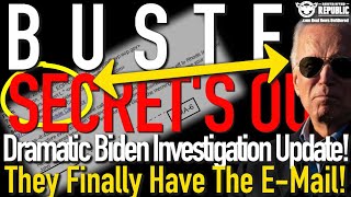 E-Mail Found! Dramatic Biden Investigation Update! Biden's Secret's Out! Urgent Nara Record Request!