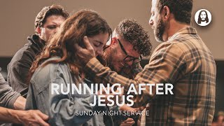 Running After Jesus | Michael Koulianos | Sunday Night Service | March 26th, 2023