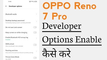 OPPO Reno 7 Pro How To Enable Developer Options